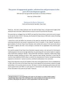 The power of engagement: gender, volunteerism and governance in the post-2015 development agenda UNV side event during the 58th Commission on the Status of Women New York, 18 March[removed]Statement by Karen Scheuerer