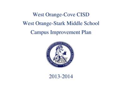 West Orange-Cove CISD West Orange-Stark Middle School Campus Improvement Plan[removed]