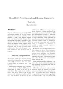 OpenBSD’s New Suspend and Resume Framework Paul Irofti March 11, 2011 Abstract