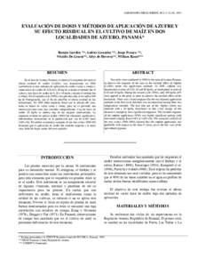 AGRONOMÍA MESOAMERICANA 3: EVALUACIÓN DE DOSIS Y MÉTODOS DE APLICACIÓN DE AZUFRE Y SU EFECTO RESIDUAL EN EL CULTIVO DE MAÍZ EN DOS LOCALIDADES DE AZUERO, PANAMÁ* Román Gordón **, Andrés González **