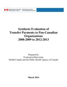 Microsoft Word - Pan-Canadian Transf Payments - Synthesis Evaluation Final Report March 2014.docx