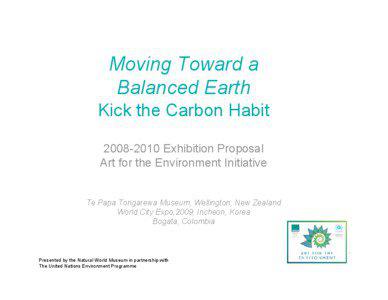 Moving Toward a Balanced Earth Kick the Carbon Habit
