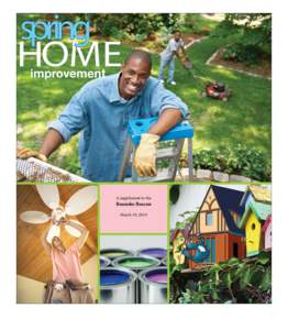 spring home improvement A supplement to the
