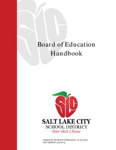 Board of Education Handbook Adopted by the Board of Education: [removed]Last Updated: [removed]