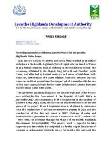 Lesotho Highlands Development Authority P.O. Box 7332, Maseru 100, Lesotho. Telephone: (+266) 22246000Fax: (+[removed]Email: [removed] PRESS RELEASE LHDA/PR[removed]Maseru -27th March 2014