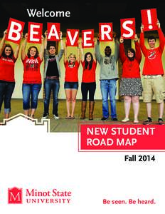 Welcome  NEW STUDENT ROAD MAP Fall 2014