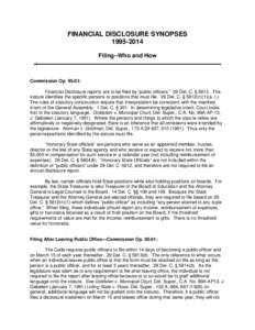 FINANCIAL DISCLOSURE SYNOPSESFiling--Who and How Commission Op: Financial Disclosure reports are to be filed by “public officers.” 29 Del. C. § 5813. The