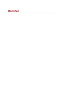 Work Plan  Part I Pre-Task: Within two weeks of notification to proceed, the study team, in conjunction with the RTPO staff, will develop a detailed work plan to successfully meet the objectives and time commitments of