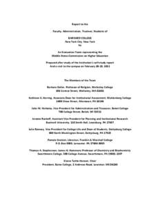 Report to the Faculty, Administration, Trustees, Students of BARNARD COLLEGE New York City, New York by An Evaluation Team representing the