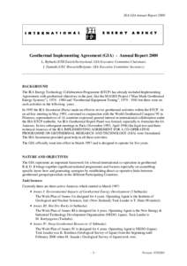 IEA GIA Annual ReportGeothermal Implementing Agreement (GIA) - Annual Report 2000 L. Rybach (ETH Zurich/Switzerland; GIA Executive Committee Chairman) J. Garnish (CEC Brussels/Belgium; GIA Executive Committee Secr