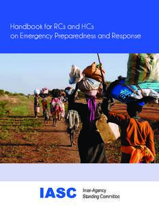 Natural disasters / Public safety / Disaster preparedness / Resident Coordinator / Inter-Agency Standing Committee / Internally displaced person / Steering Committee for Humanitarian Response / Office for the Coordination of Humanitarian Affairs / Humanitarian principles / Humanitarian aid / United Nations / Emergency management