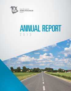 ANNUAL REPORT[removed] March 1, 2014  The Honourable Troy Lifford