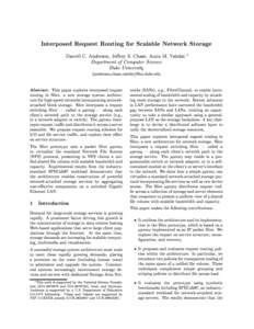 Interposed Request Routing for Scalable Network Storage  Darrell C. Anderson, Jerey S. Chase, Amin M. Vahdat  Department of Computer Science Duke University fanderson,chase,