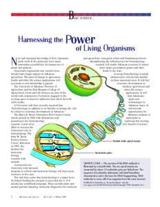 B  ASIC SCIENCE… Harnessing the Power of Living Organisms