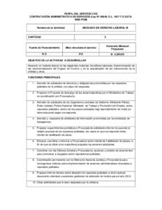 PERFIL DEL SERVICIO CAS CONTRATACIÓN ADMINISTRATIVA DE SERVICIOS (Ley Nº 29849, D.LY D.SPCM) Nombre de la Actividad ABOGADO EN DERECHO LABORAL III