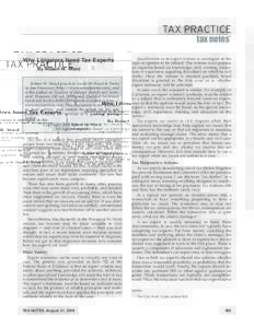 ®  tax notes Why Litigators Need Tax Experts By Robert W. Wood Robert W. Wood practices law with Wood & Porter