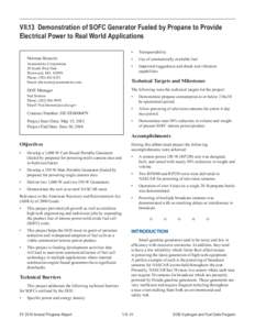 VII.13 Demonstration of SOFC Generator Fueled by Propane to Provide Electrical Power to Real World Applications Norman Bessette Acumentrics Corporation 20 South West Park Westwood, MA 02090