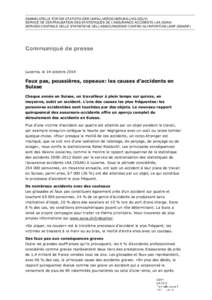 SAMMELSTELLE FÜR DIE STATISTIK DER UNFALLVERSICHERUNG UVG (SSUV) SERVICE DE CENTRALISATION DES STATISTIQUES DE L’ASSURANCE-ACCIDENTS LAA (SSAA) SERVIZIO CENTRALE DELLE STATISTICHE DELL’ASSICURAZIONE CONTRO GLI INFOR