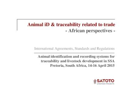 Animal iD and Traceability in Namibia’s FMD-free Zone