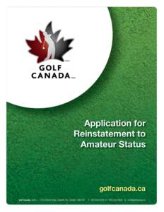  Checklist  To reduce any delays in processing your application, please ensure you have done the following: Attached fee of $10000 made payable to “Golf Canada”