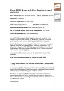 Athena SWAN Bronze and Silver Department award application Name of institution: The University of York Date of application: [removed]