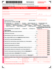 FOR PRIVACY ACT NOTICE, SEE INSTRUCTIONS. PRINT IN BLACK INK Calendar year filers enter[removed]and[removed]below. Fiscal year filers enter appropriate dates. Tax year beginning (month–day– year) 3