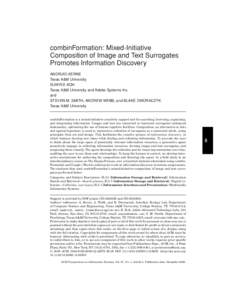 combinFormation: Mixed-Initiative Composition of Image and Text Surrogates Promotes Information Discovery ANDRUID KERNE Texas A&M University EUNYEE KOH