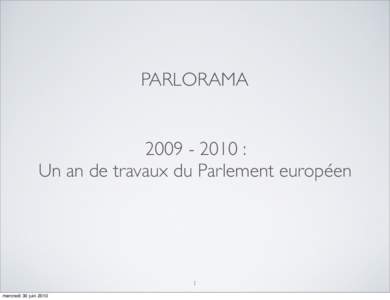 PARLORAMA[removed] : Un an de travaux du Parlement européen  1