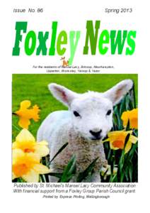 Issue No. 86  Spring 2013 For the residents of Mansel Lacy, Brinsop, Moorhampton, Upperton, Wormsley, Yarsop & Yazor.