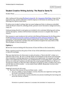 The Road to Santa Fe: A Virtual Excursion  Student Creative Writing Activity: The Road to Santa Fe Student Name ___________________________________ Date ________________ After reading and discussing The Road to Santa Fe,