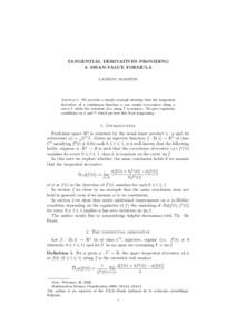 TANGENTIAL DERIVATIVES PROVIDING A MEAN-VALUE FORMULA LAURENT MOONENS Abstract. We provide a simple example showing that the tangential derivative of a continuous function φ can vanish everywhere along a
