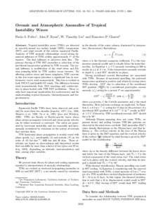 GEOPHYSICAL RESEARCH LETTERS, VOL. 28, NO. 11, PAGES[removed], JUNE 1, 2001  Oceanic and Atmospheric Anomalies of Tropical Instability Waves Paulo S. Polito1 , John P. Ryan2 , W. Timothy Liu1 and Francisco P. Chavez2 Ab