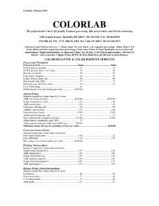 Colorlab, February[removed]COLORLAB The professional’s choice for quality Eastman processing, film preservation, and telecine mastering 5708 Arundel Avenue • Rockville, MD 20852 • [removed] • Fax: [removed]C