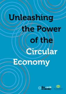 Economics / Earth / Sustainability / Environmentalism / Ellen MacArthur Foundation / Circular economy / Macroeconomics / Economic growth / Sustainable development / Environment / Environmental economics / Environmental social science