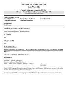 VILLAGE OF POINT EDWARD  MINUTES Council Meeting –January 25, 2011 5:30 p.m. – Council Chambers, Point Edward Municipal Office 135 Kendall Street, Point Edward, Ontario