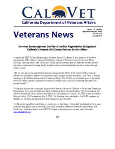 California Department of Veterans Affairs  Veterans News Contact: JP Tremblay Legislation and Public Affairs