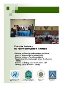 Executive Summary ITC Follow-up Projects in Indonesia - Seminar on Sustainable Development of Karst