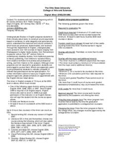 The Ohio State University College of Arts and Sciences English Minor (ENGLISH-MN) Contact: For students with last names beginning with AM: Cecilia Johnson; M-Z: Pablo Tanguay. th Dept of English, 421 Denney Hall, 164 W. 