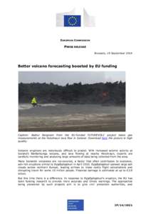 EUROPEAN COMMISSION  PRESS RELEASE Brussels, 19 September[removed]Better volcano forecasting boosted by EU funding
