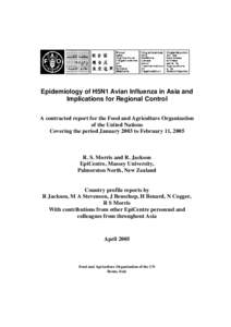 Epidemiology of H5N1 Avian Influenza in Asia and Implications for Regional Control A contracted report for the Food and Agriculture Organization of the United Nations Covering the period January 2003 to February 11, 2005