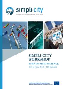 SIMPLI-CITY WORKSHOP BUSINESS MEETS SCIENCE 16th of June[removed]ITS Helsinki  DEAR LADIES