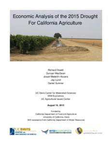 Economic Analysis of the 2015 Drought For California Agriculture Richard Howitt Duncan MacEwan Josué Medellín-Azuara