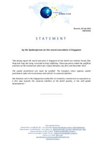 Brussels, 24 July[removed]STATEMENT by the Spokesperson on the recent executions in Singapore