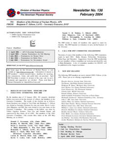 Newsletter No. 138 February 2004 Division of Nuclear Physics The American Physical Society TO: