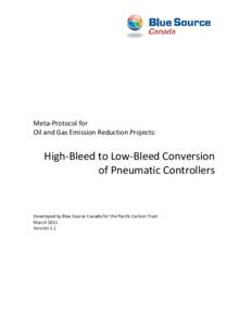 Meta-Protocol for Oil and Gas Emission Reduction Projects: High-Bleed to Low-Bleed Conversion of Pneumatic Controllers