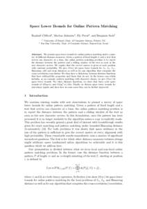 Space Lower Bounds for Online Pattern Matching Rapha¨el Clifford1 , Markus Jalsenius1 , Ely Porat2 , and Benjamin Sach1 1 2