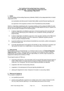 Irish Auditing & Accounting Supervisory Authority Project Manager – Financial Reporting Supervision Unit Post advertised 7 March[removed]IAASA The Irish Auditing and Accounting Supervisory Authority (‘IAASA’) is th