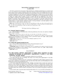 THE GENERAL PROPERTY TAX ACT Act 206 of 1893 AN ACT to provide for the assessment of rights and interests, including leasehold interests, in property and the levy and collection of taxes on property, and for the collecti