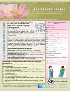 SPECIAL EDITION: SPEECH AND HEARING MONTH  VOL VIII, NO. 3 May 2014 BUILDING Compassionate COMMUNITIES