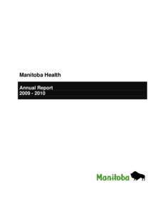 Manitoba Health Annual Report[removed]  His Honour the Honourable Philip S. Lee, C.M., O.M.